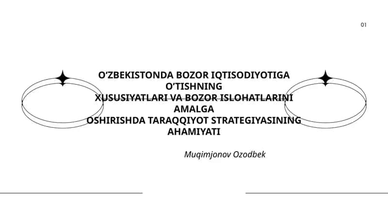 O‘ZBEKISTONDA BOZOR IQTISODIYOTIGA O’TISHNING XUSUSIYATLARI VA BOZOR ISLOHATLARINI AMALGA OSHIRISHDA TARAQQIYOT STRATEGIYASINING AHAMIYATI 1