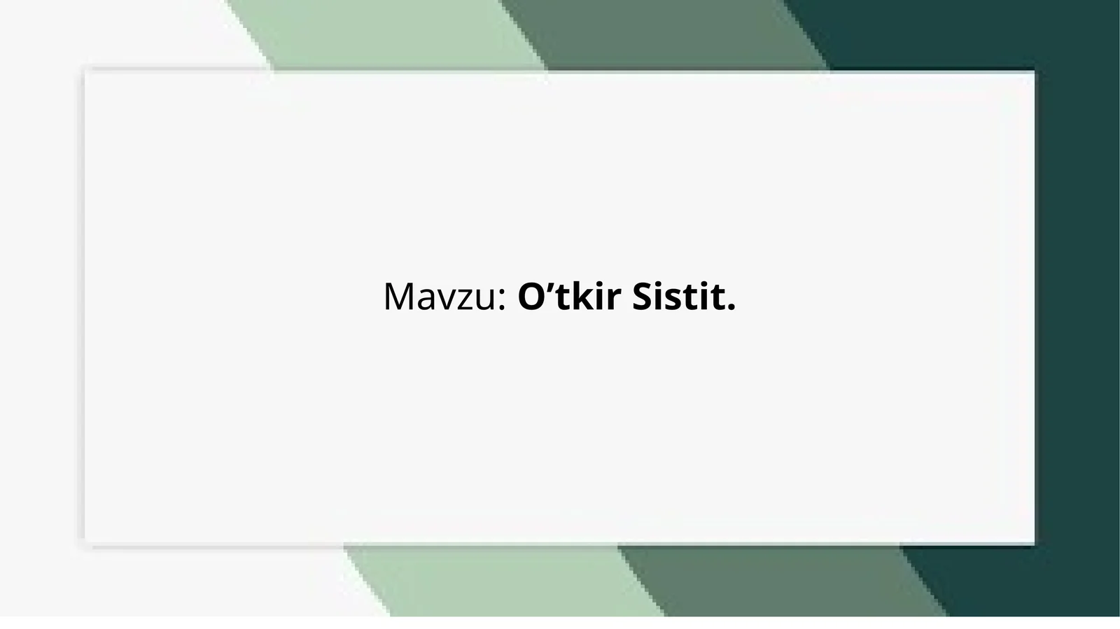 O’tkirSistit 1