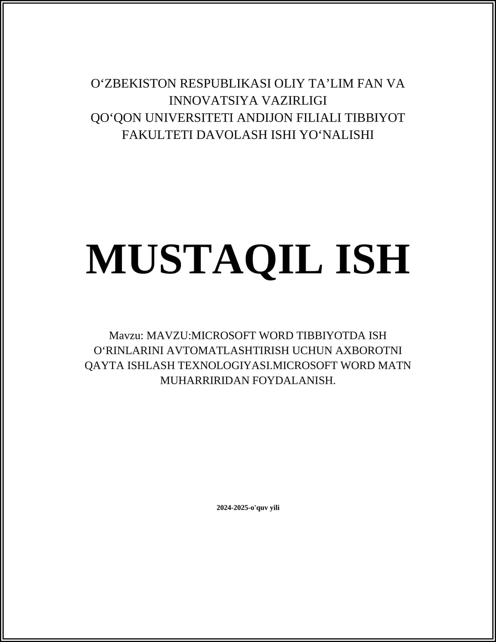 MICROSOFT WORD TIBBIYOTDA ISH OʻRINLARINI AVTOMATLASHTIRISH UCHUN AXBOROTNI QAYTA ISHLASH TEXNOLOGIYASI.MICROSOFT WORD MATN MUHARRIRIDAN FOYDALANISH 1