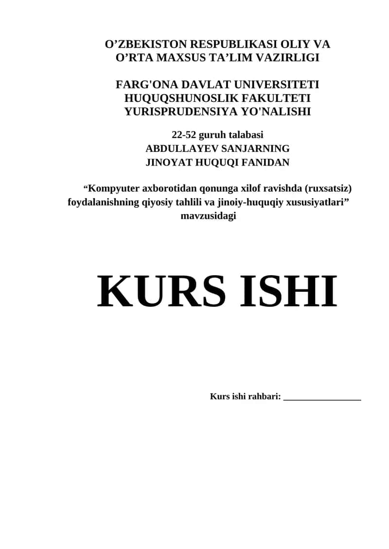 “Kompyuter axborotidan qonunga xilof ravishda (ruxsatsiz) foydalanishning qiyosiy tahlili va jinoiy-huquqiy xususiyatlari” 1