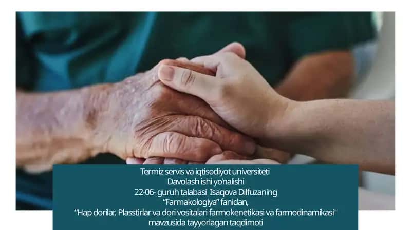 Farmakologiya - Hapdorilar, Plasstirlar va dori vositalari farmokenetikasi va farmodinamikasi 1
