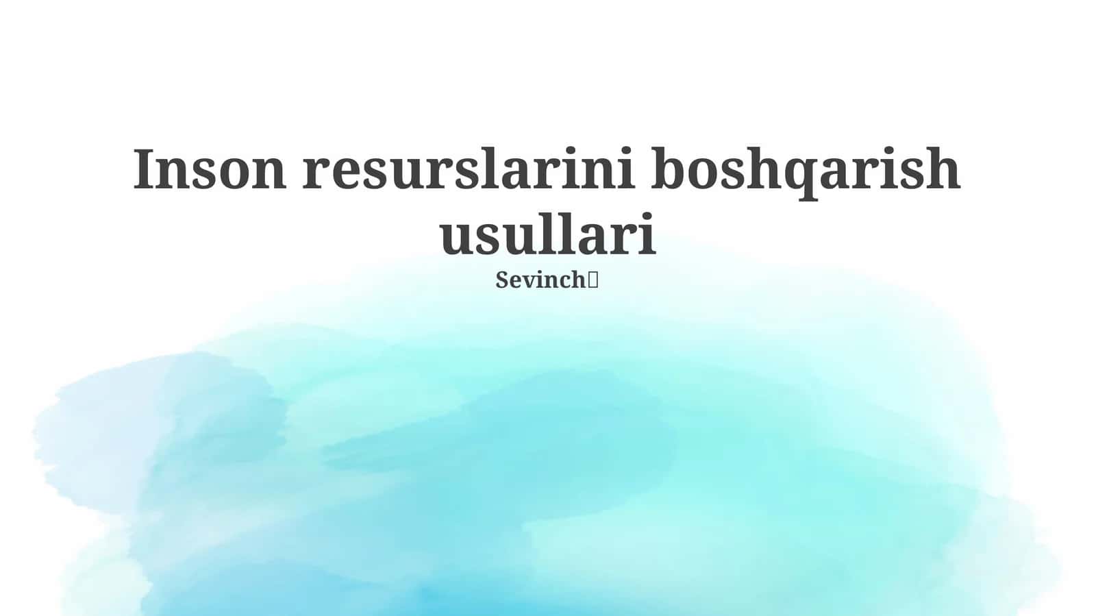 Inson resurslarini boshqarish usullari 1