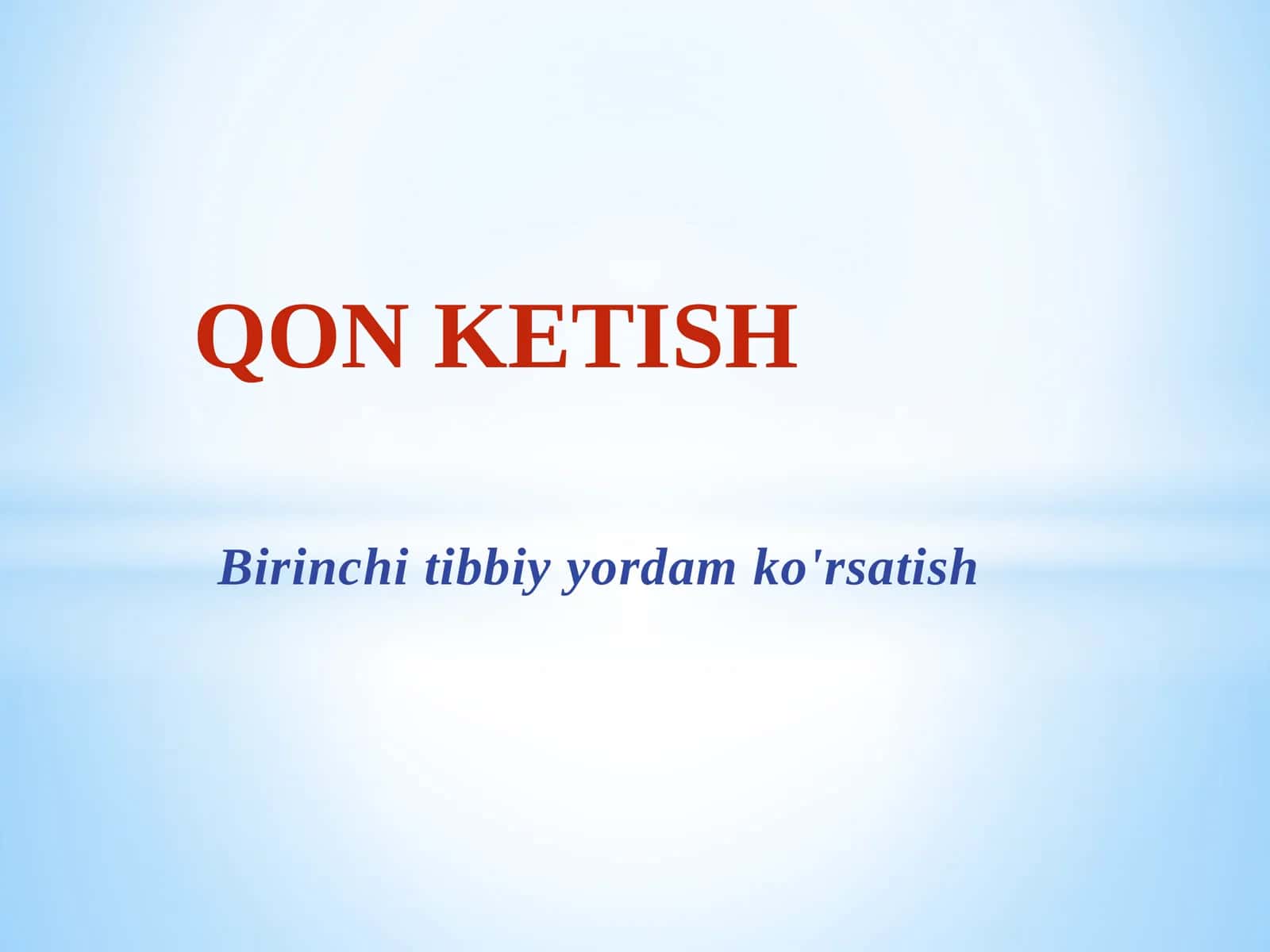 Qon ketishida birinchi tibbiy yordam 1