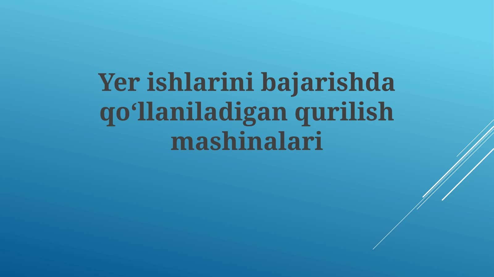 Tuproq ishlarida ishlatiladigan qurilish texnikasi turlari 1