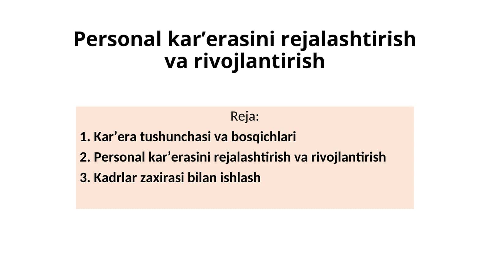 Personal kar’erasini rejalashtirish va rivojlantirish 1