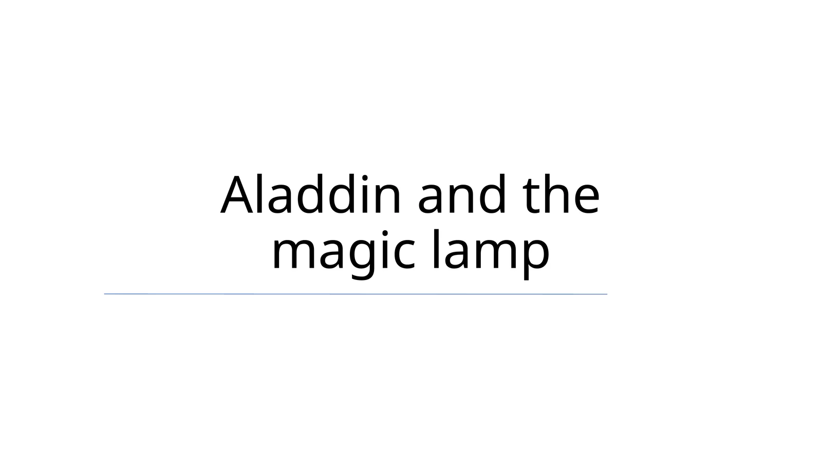 Aladdin and the magic lamp 1