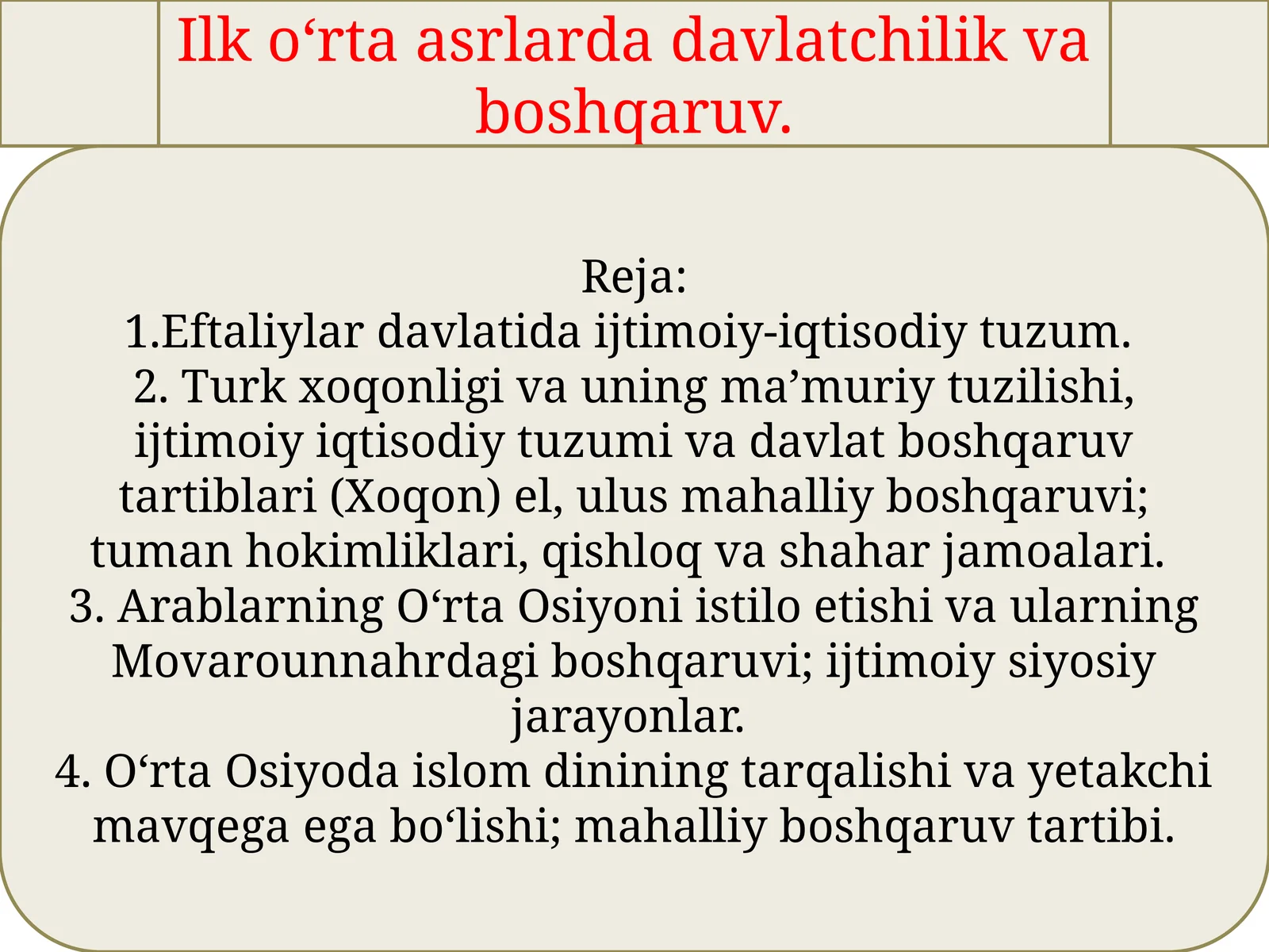 Ilk o‘rta asrlarda davlatchilik va boshqaruv 1