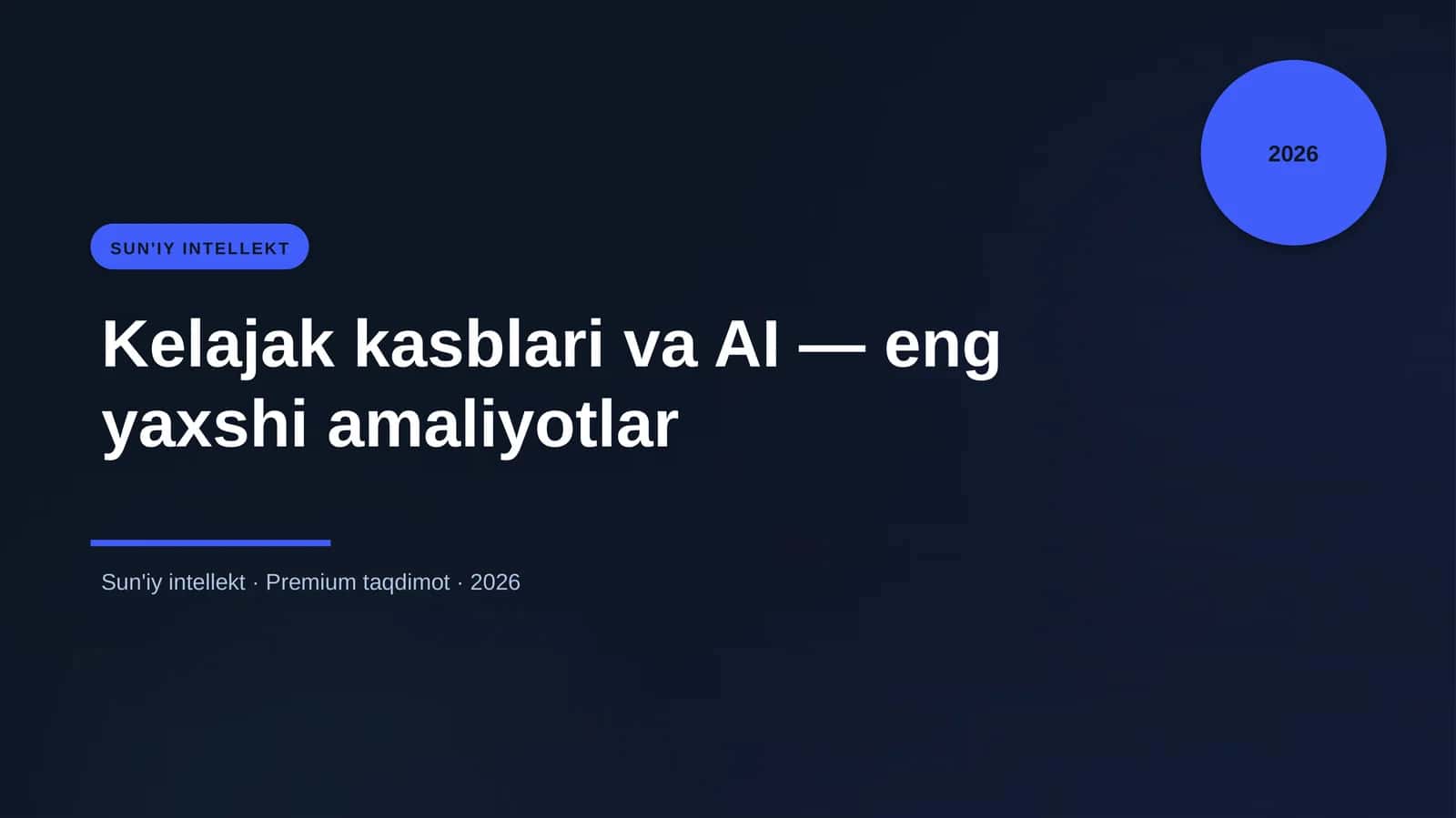 Kelajak kasblari va AI — eng yaxshi amaliyotlar 1
