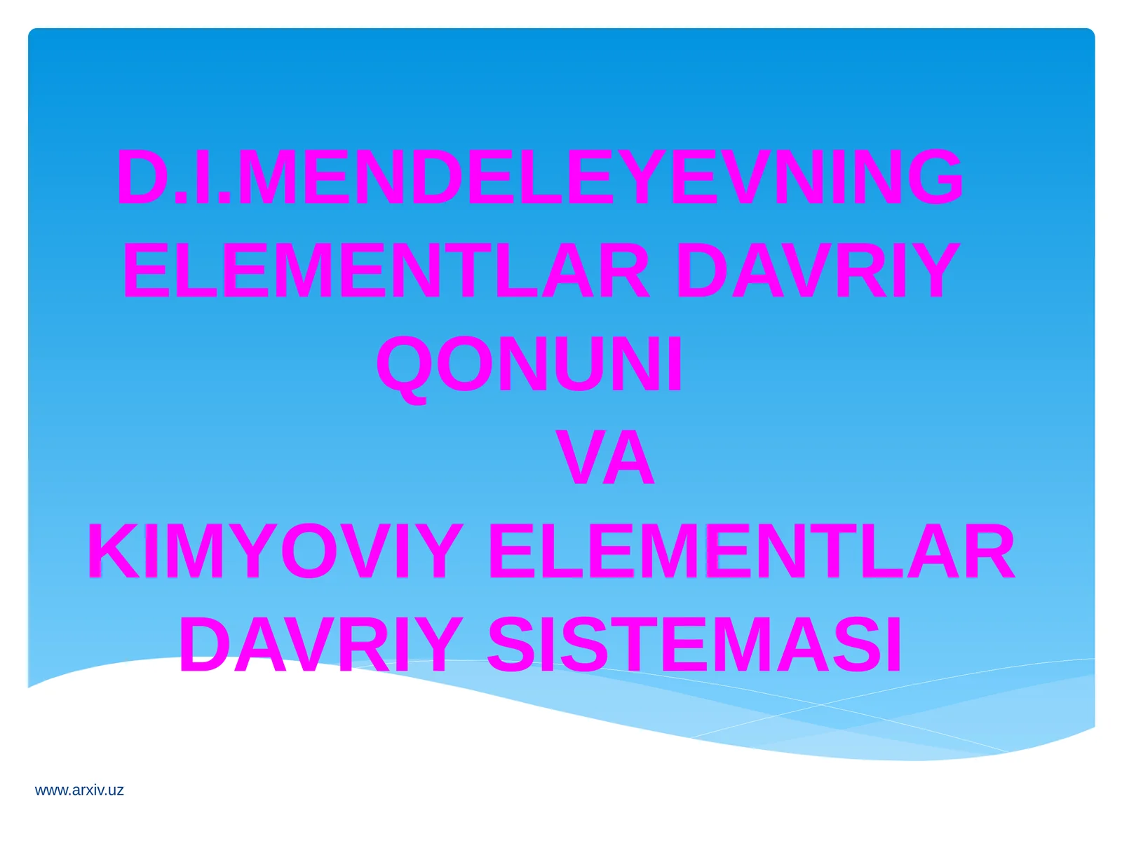 Kimyoviy Elementlarning Davriy Qonuni 1