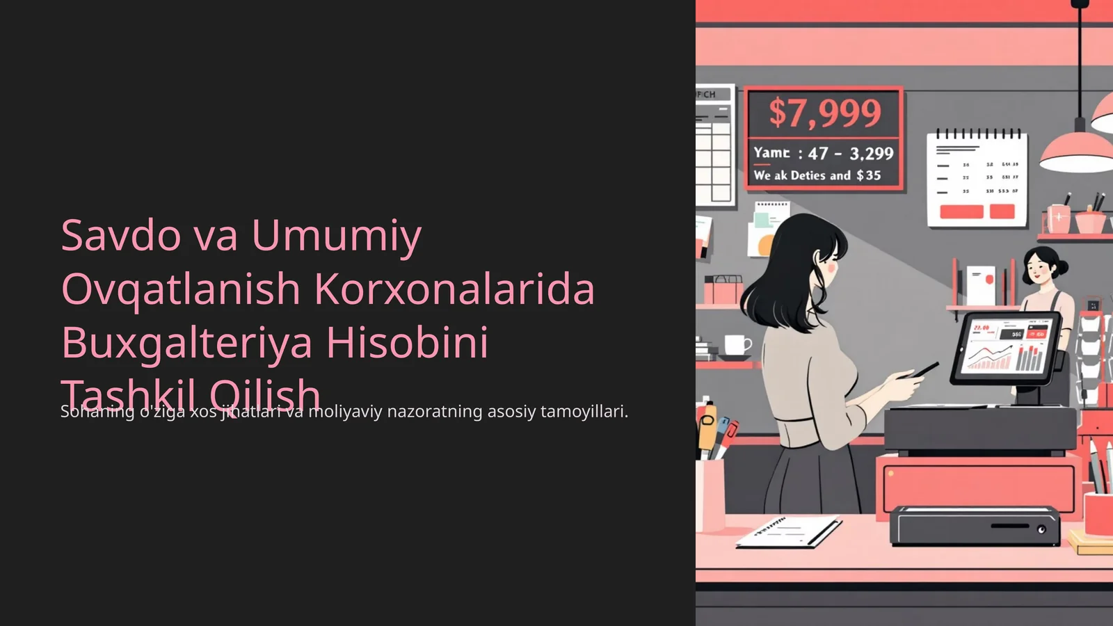 Savdo va Umumiy Ovqatlanish Korxonalarida Buxgalteriya Hisobini Tashkil Qilish 1