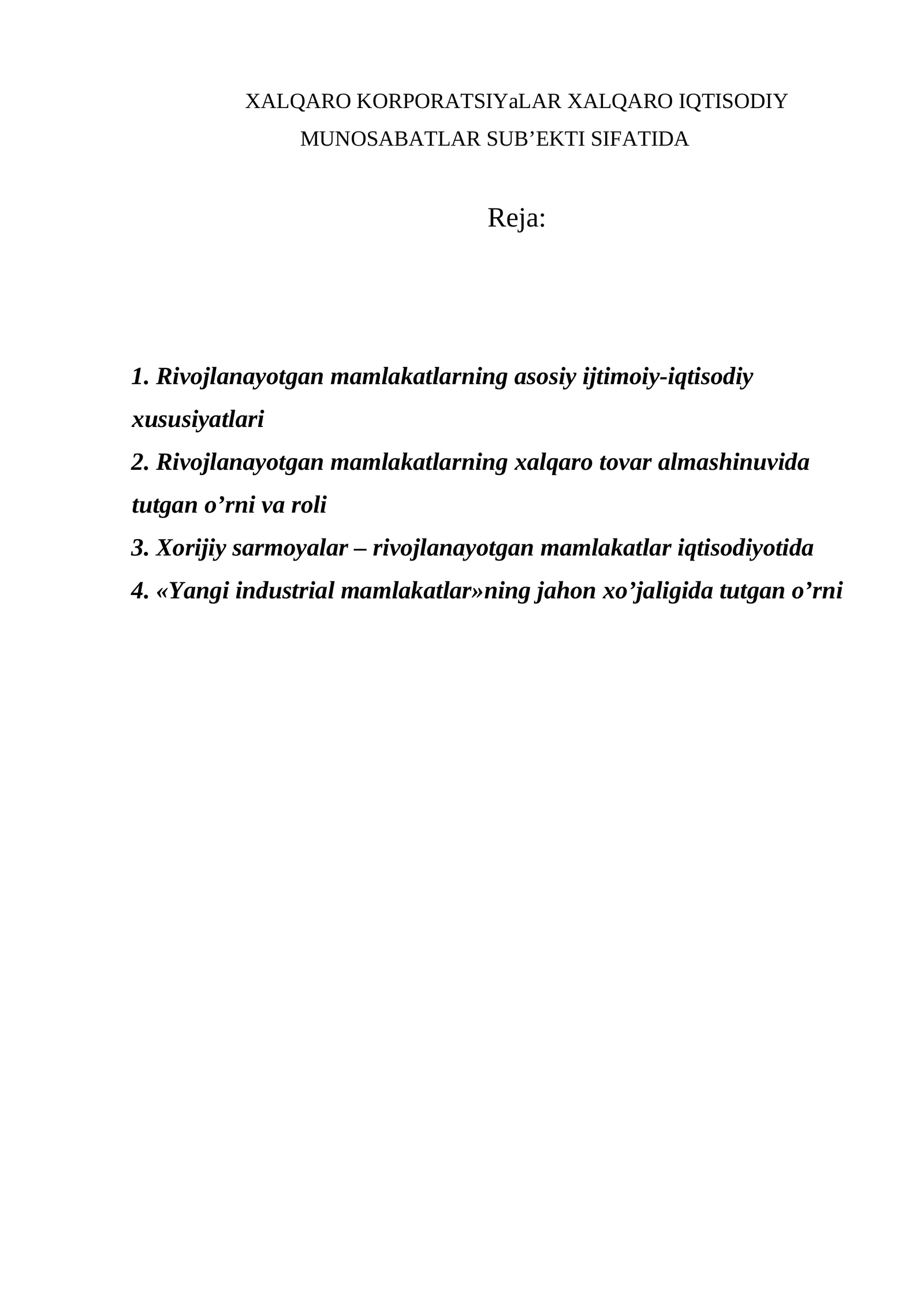 XALQARO KORPORATSIYaLAR XALQARO IQTISODIY MUNOSABATLAR SUB’EKTI SIFATIDA 1