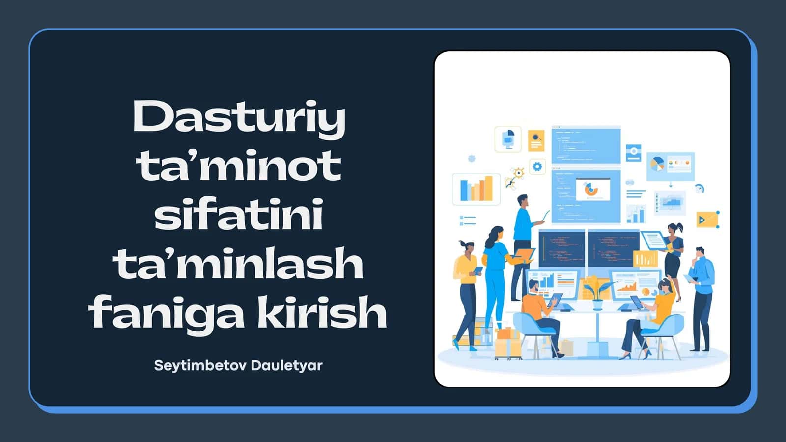 Dasturiy ta’minot sifatini ta’minlash faniga kirish 1