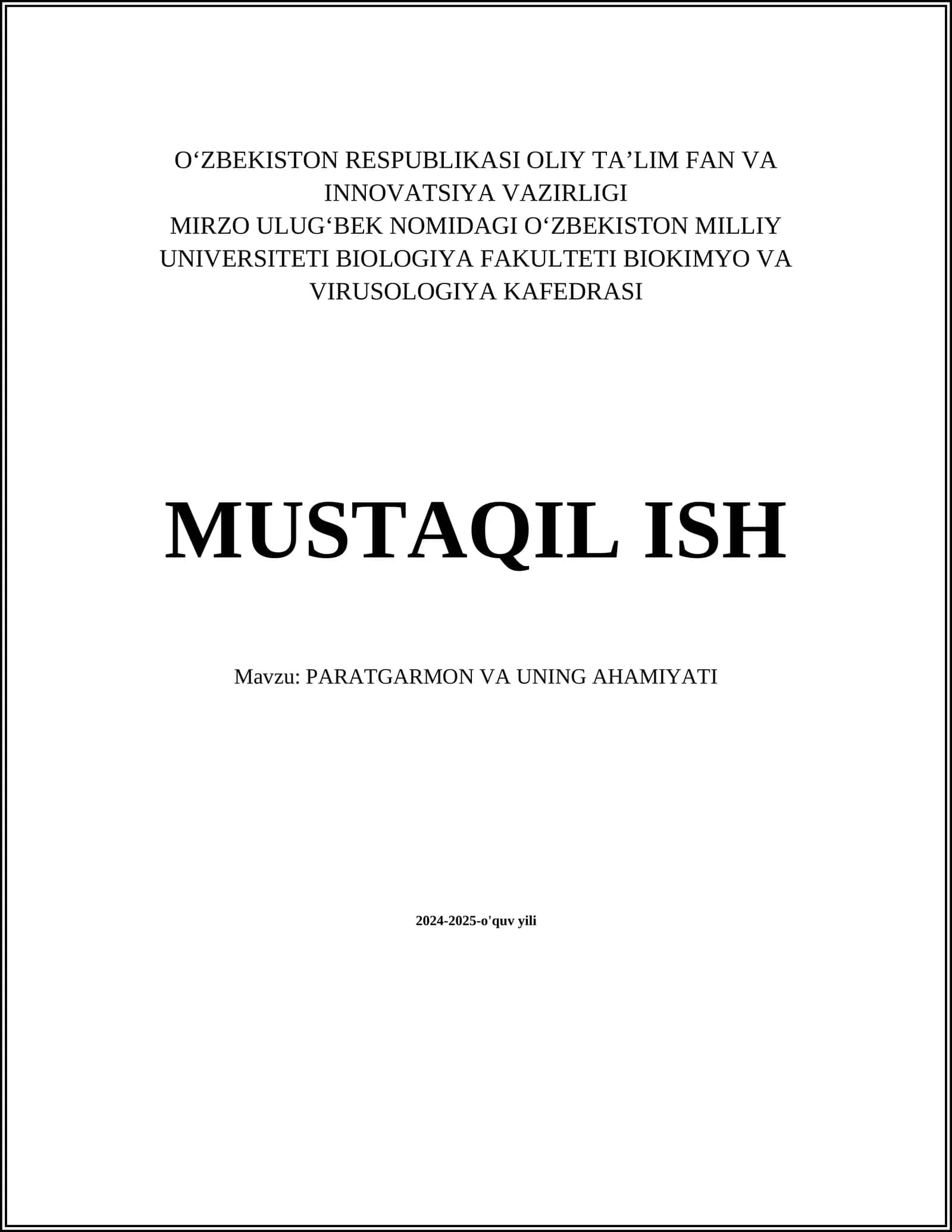 MUSTAQIL ISH Mavzu: PARATGARMON VA UNING AHAMIYATI 1