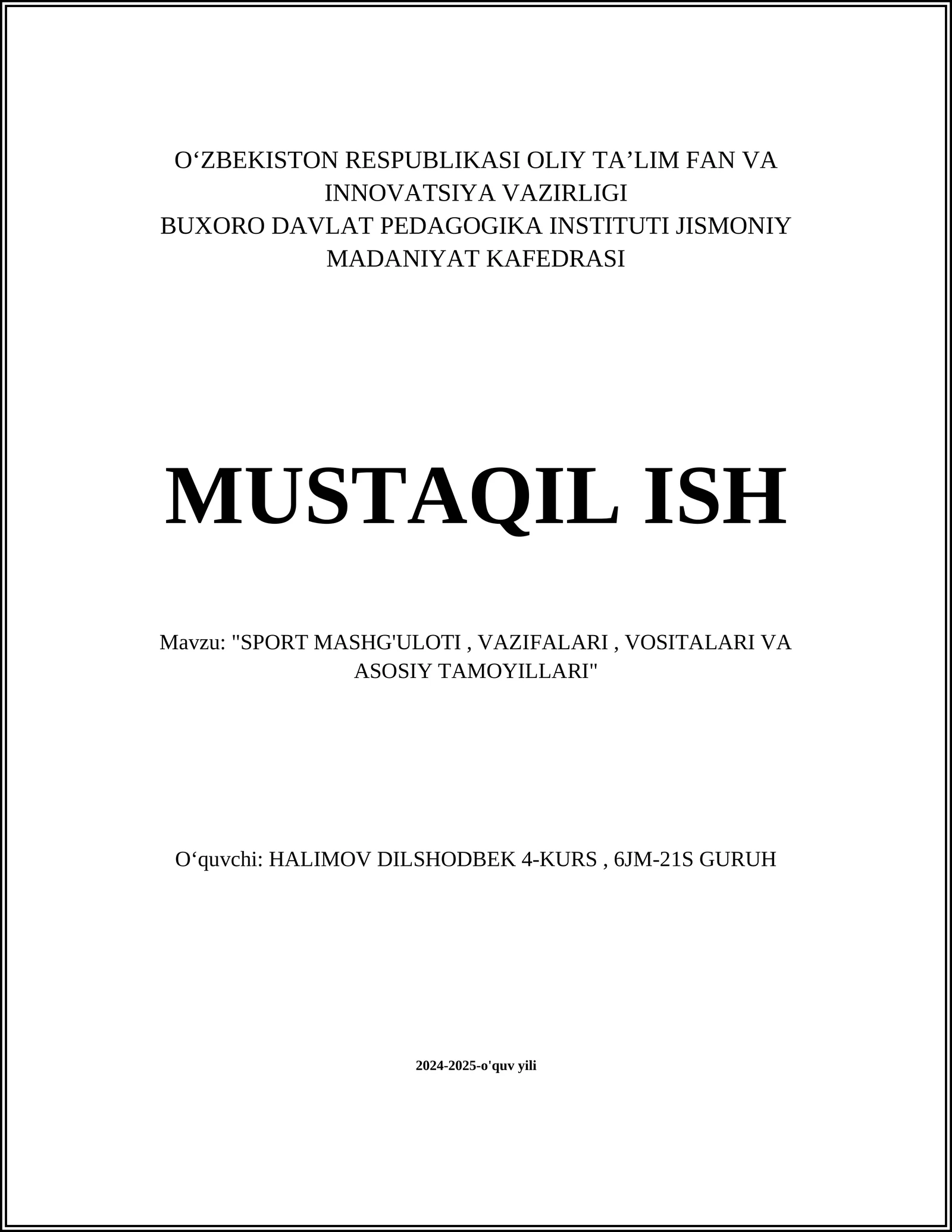 SPORT MASHG'ULOTI, VAZIFALARI, VOSITALARI VA ASOSIY TAMOYILLARI 1