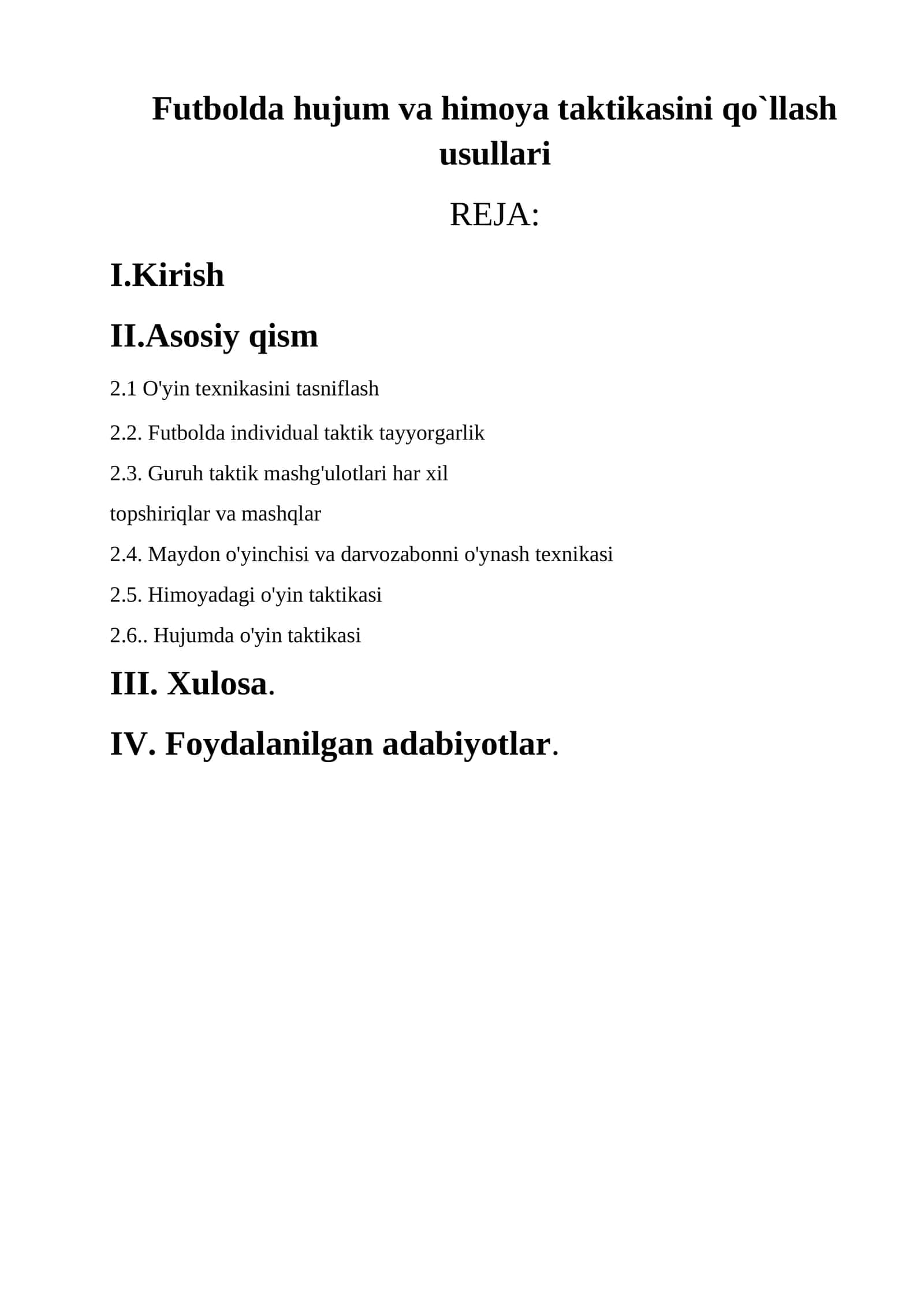 Futbolda hujum va himoya taktikasini qo`llash usullari 1