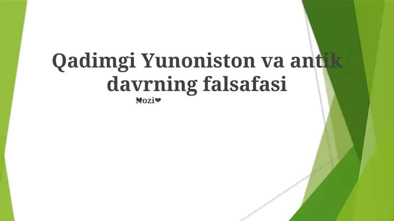 Qadimgi Yunoniston va antik davrning falsafasi 1