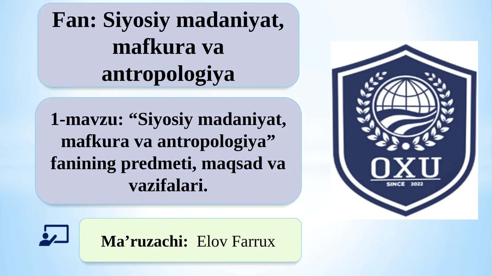 “Siyosiymadaniyat,mafkuravaantropologiya”faniningpredmeti,maqsadvavazifalari 1