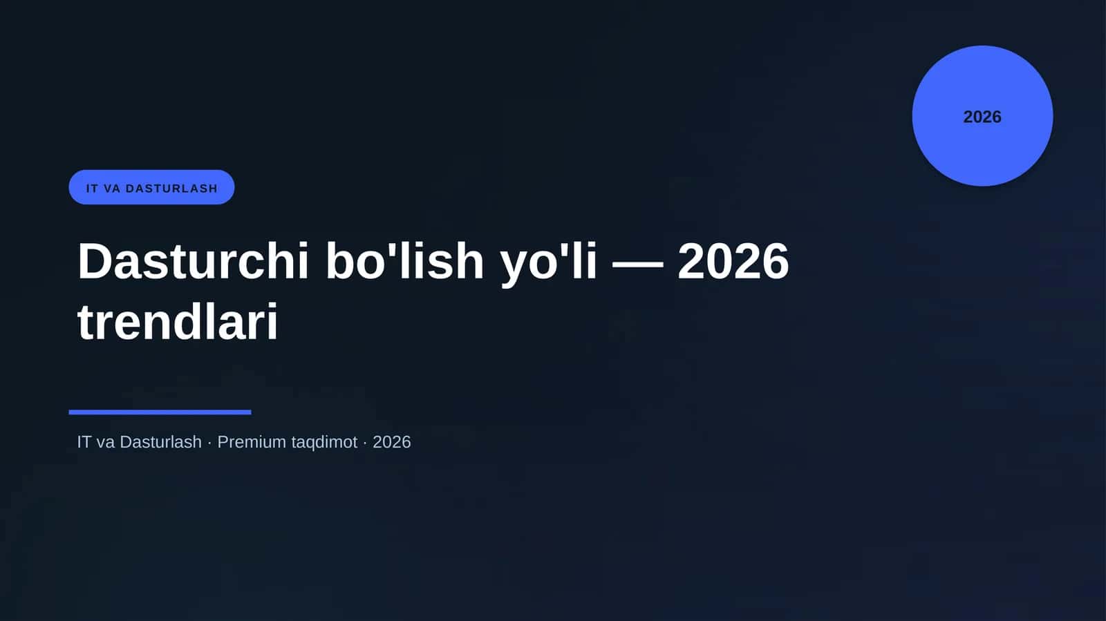 Dasturchi bo'lish yo'li — 2026 trendlari 1