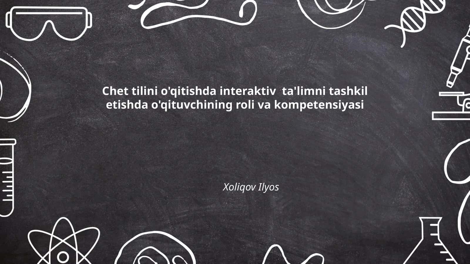 Chet tilini o'qitishda interaktiv metodlar 1