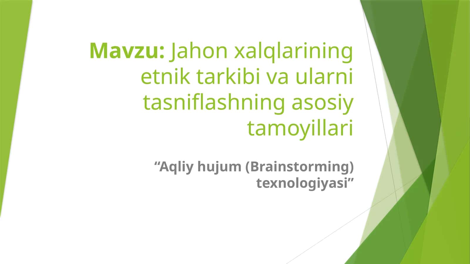 Jahon xalqlarining etnik tarkibi va ularni tasniflashning asosiy tamoyillari 1