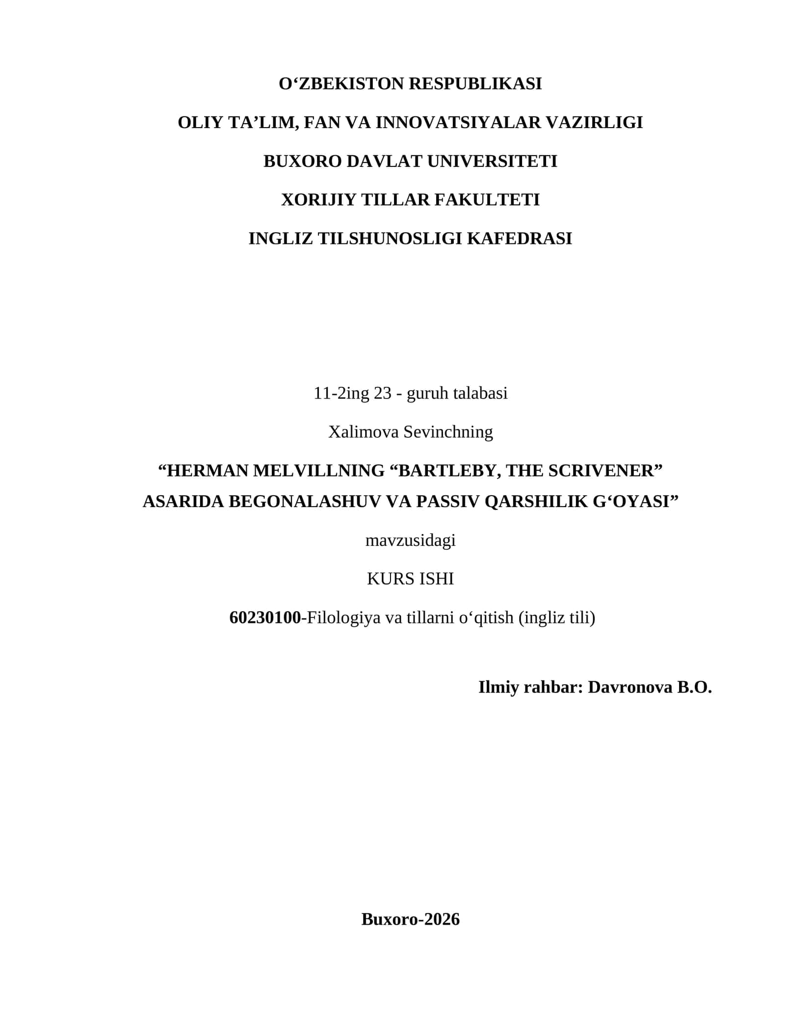 “HERMAN MELVILLNING “BARTLEBY, THE SCRIVENER” ASARIDA BEGONALASHUV VA PASSIV QARSHILIK G‘OYASI” KURS ISHI 1