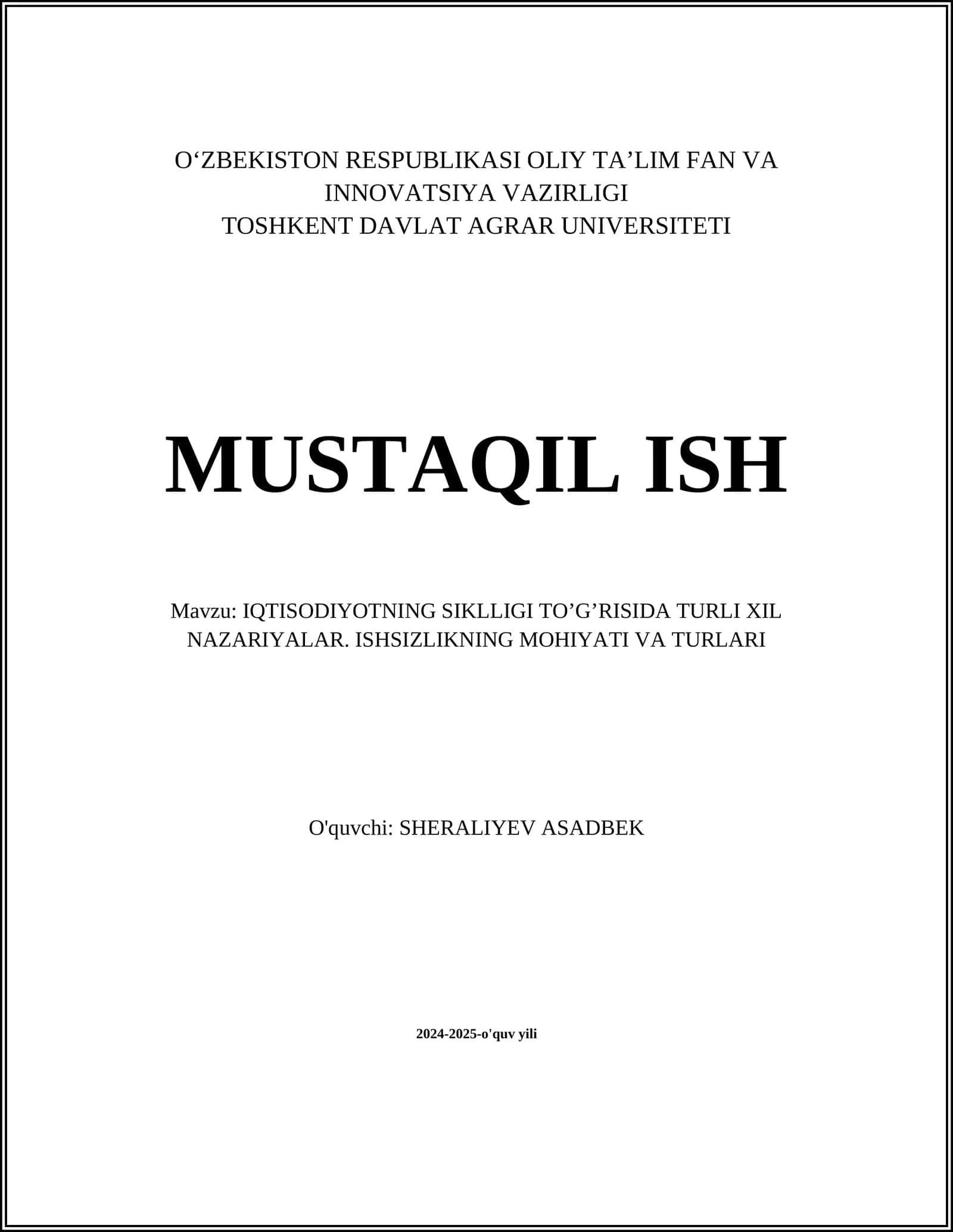IQTISODIYOTNING SIKLLIGI TO’G’RISIDA TURLI XIL NAZARIYALAR. ISHSIZLIKNING MOHIYATI VA TURLARI 1