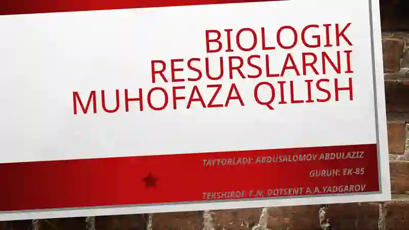 Biologik resurslarni muhofaza qilish