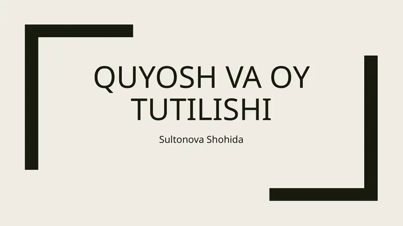 Quyosh va oy tutilishi 1