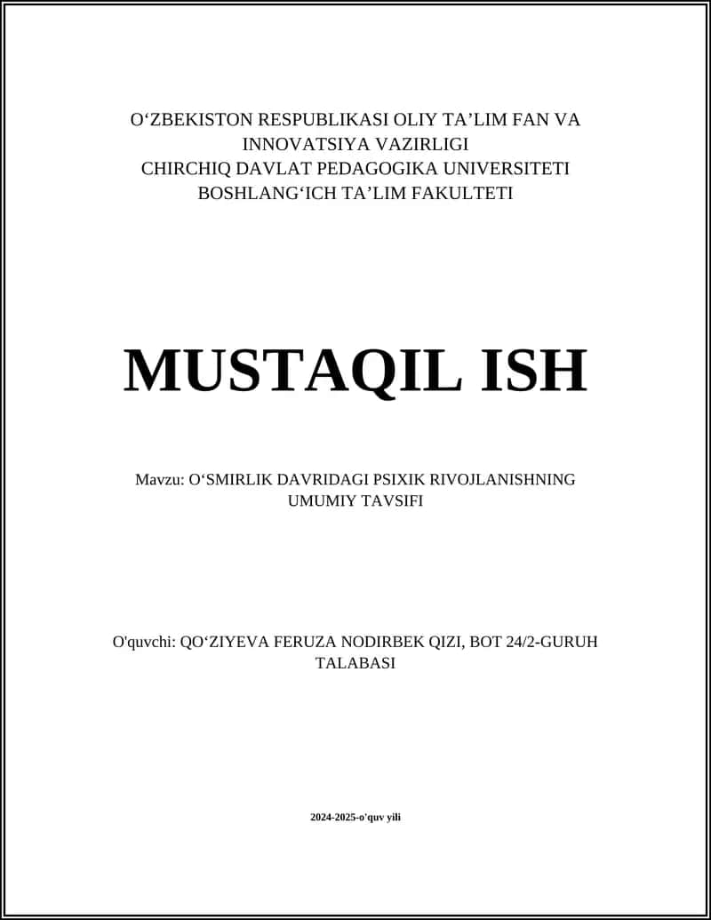 OʻSMIRLIK DAVRIDAGI PSIXIK RIVOJLANISHNING UMUMIY TAVSIFI 1