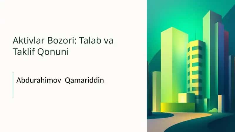 Aktivlar Bozori: Talab va Taklif Qonuni 1