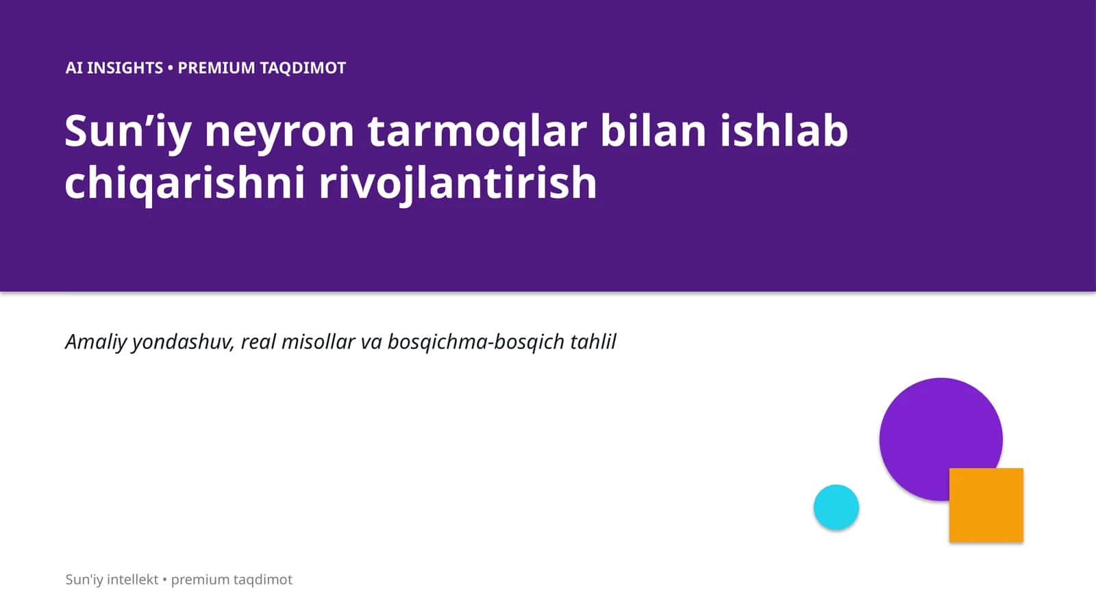 Sunʼiy neyron tarmoqlar bilan ishlab chiqarishni rivojlantirish 1