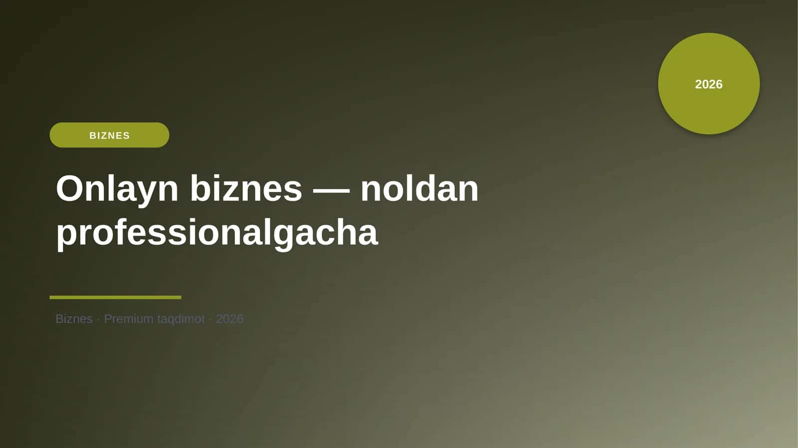 Onlayn biznes — noldan professionalgacha 1