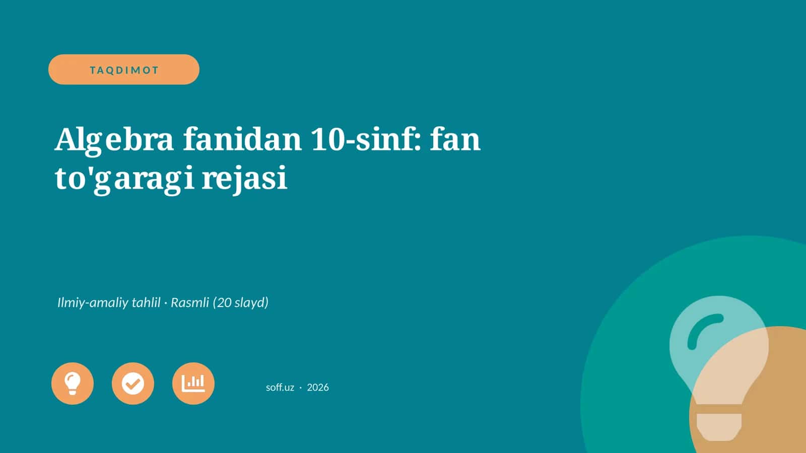 Algebra fanidan 10-sinf: fan to'garagi rejasi 1