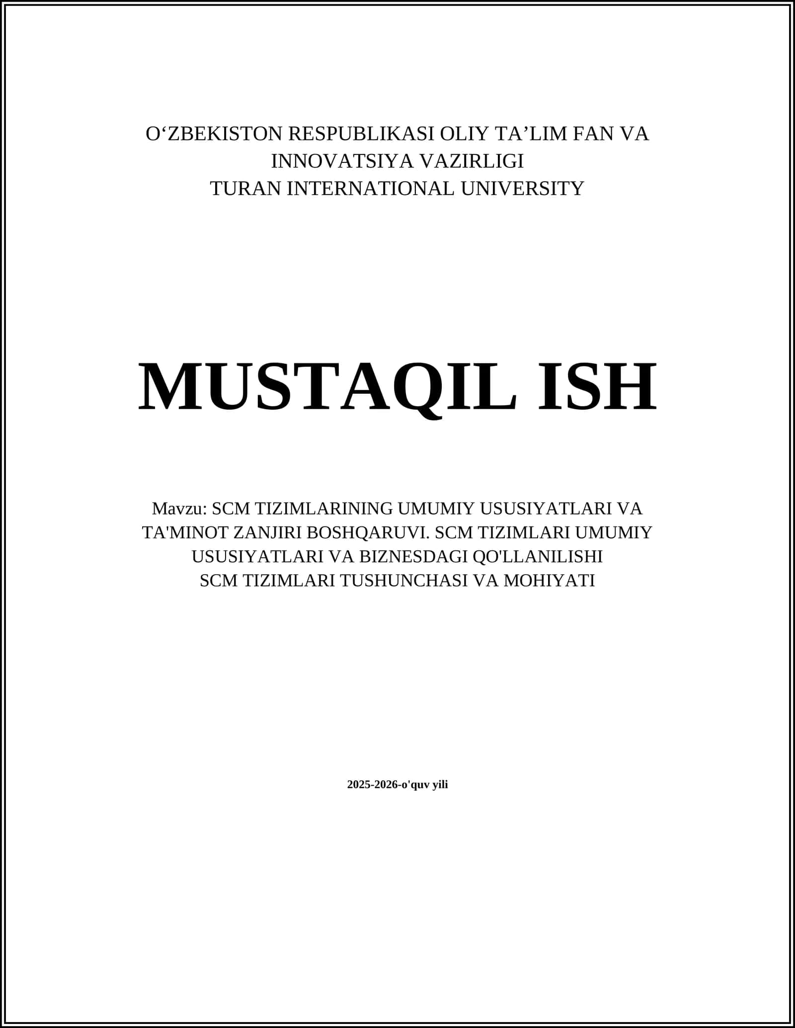 SCM TIZIMLARI UMUMIY USUSIYATLARI VA BIZNESDAGI QO'LLANILISHI 1