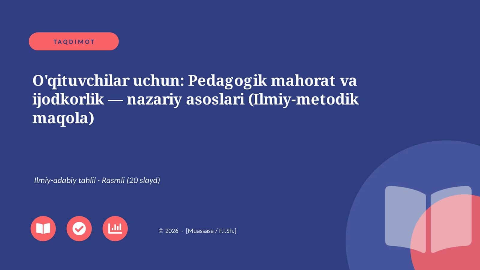 Pedagogik mahorat va ijodkorlik — nazariy asoslari (Ilmiy-metodik maqola) 1