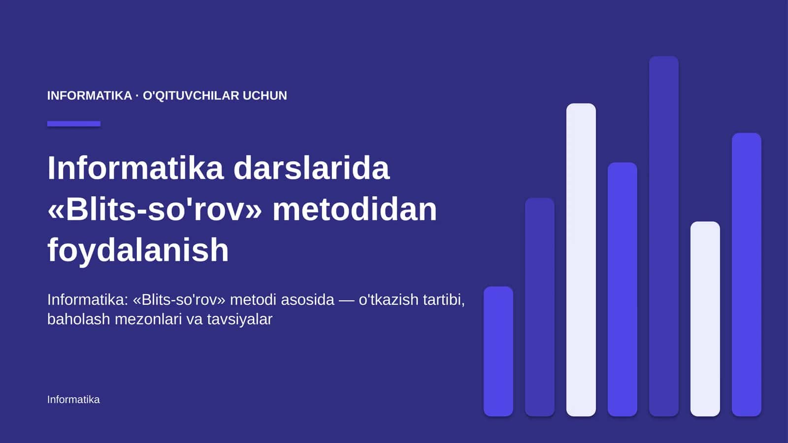 informatika darslarida blits so'rov metodidan foydalanish 9250 1