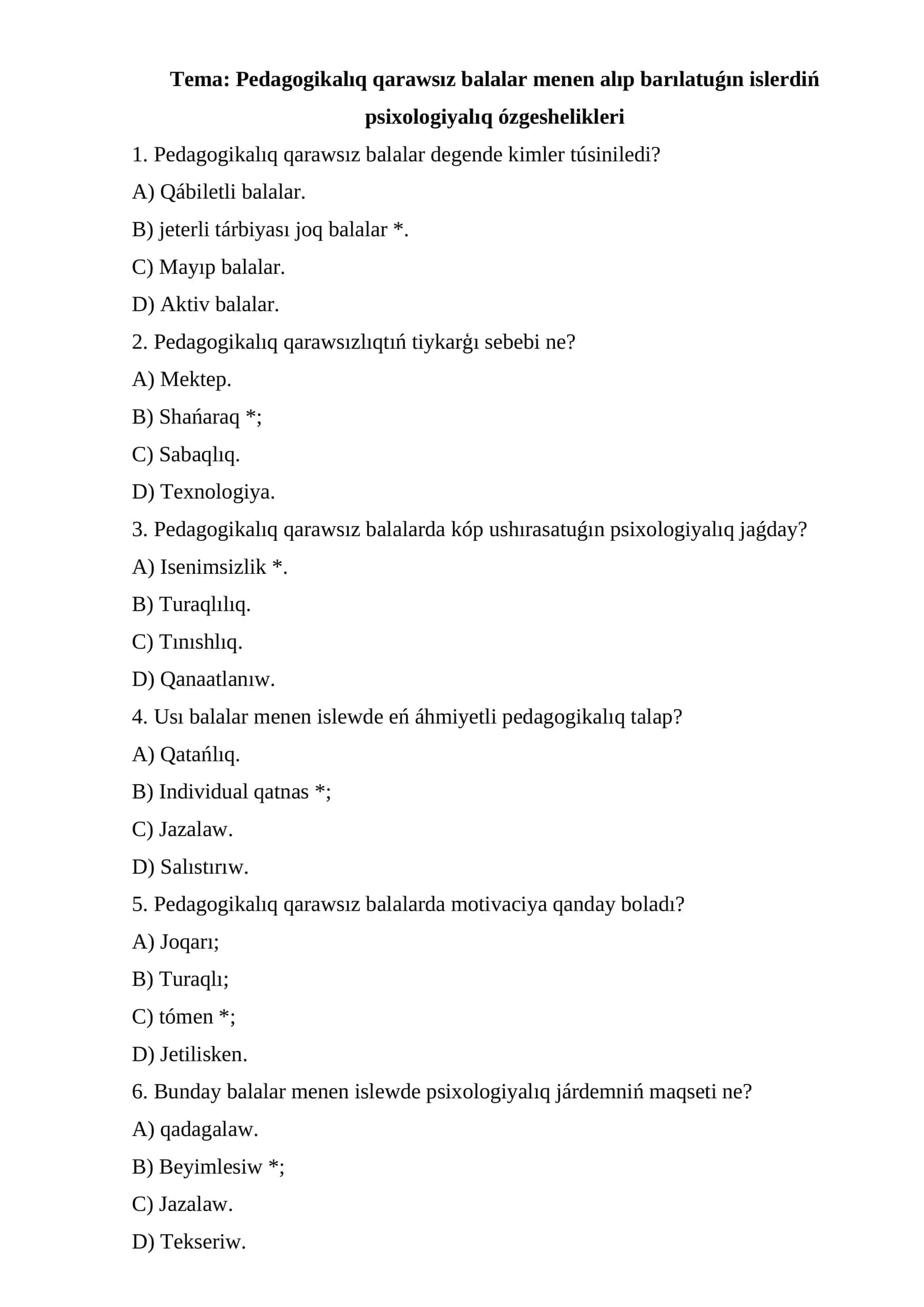 Pedagogikalıq qarawsız balalar menen alıp barılatuǵın islerdiń psixologiyalıq ózgeshelikleri 1