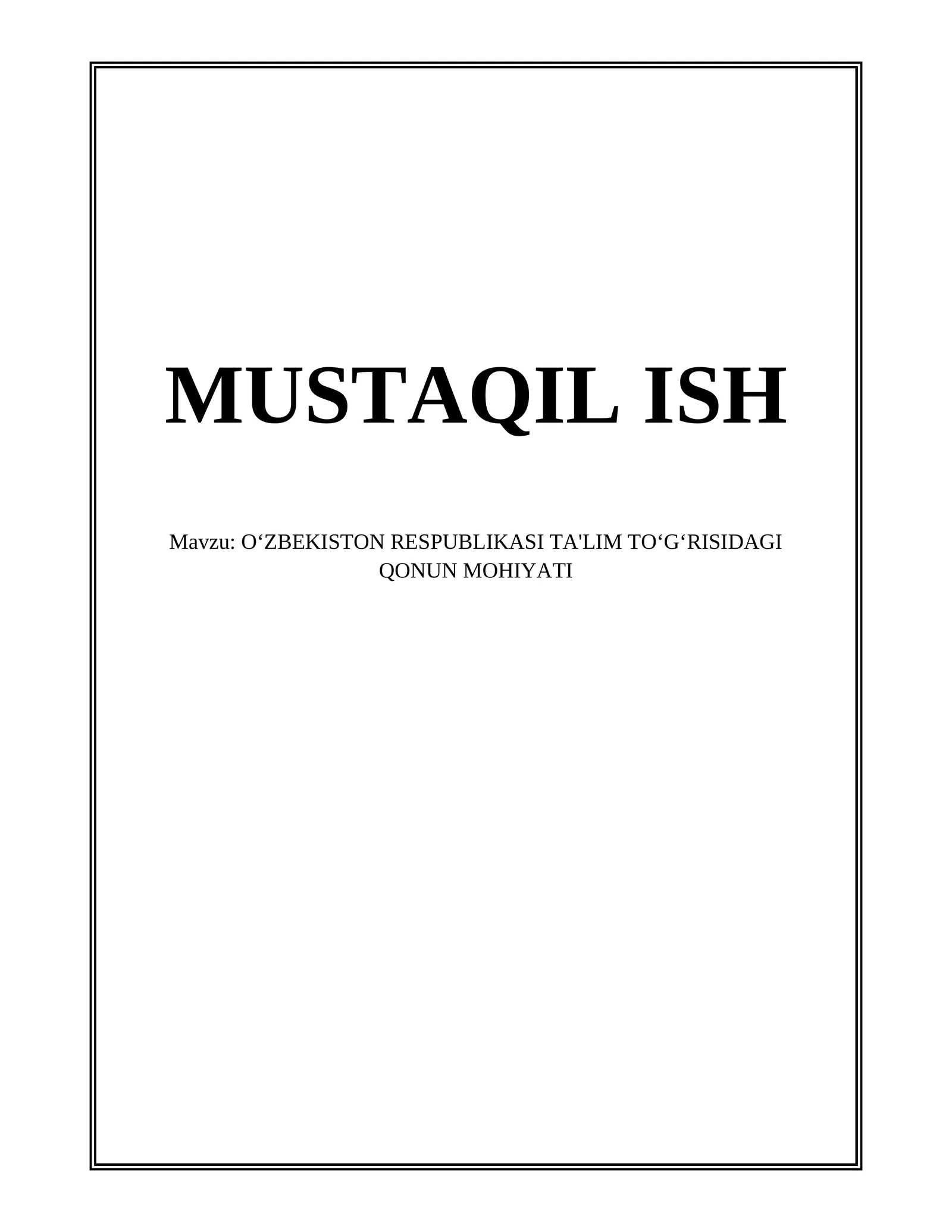 OʻZBEKISTON RESPUBLIKASI TA'LIM TOʻGʻRISIDAGI QONUN MOHIYATI 1