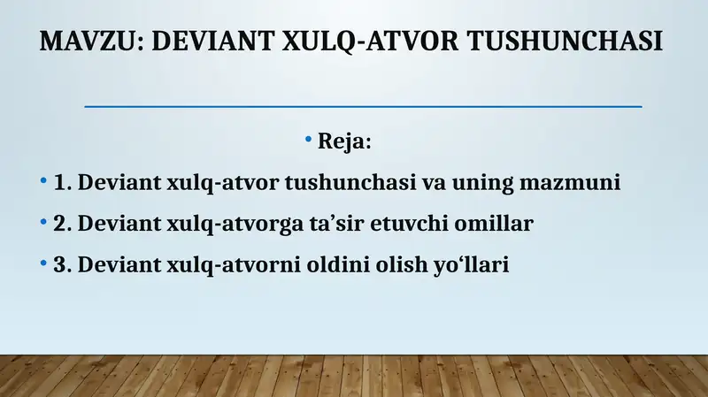Deviant xulq-atvor tushunchasi 1