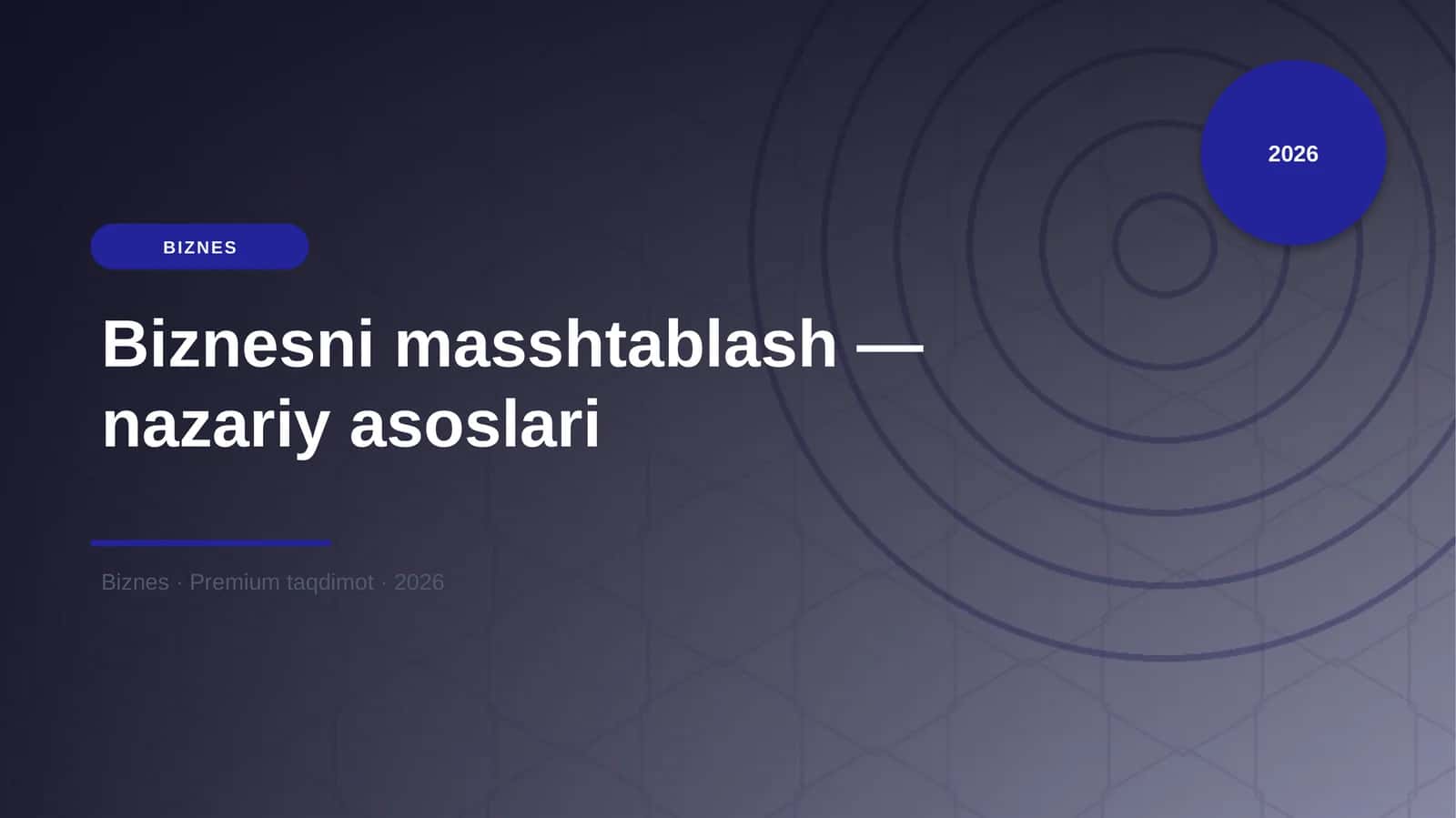 Biznesni masshtablash — nazariy asoslari 1