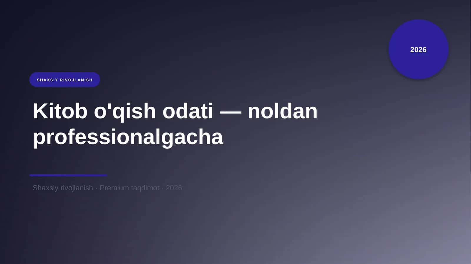 Kitob o'qish odati — noldan professionalgacha 1