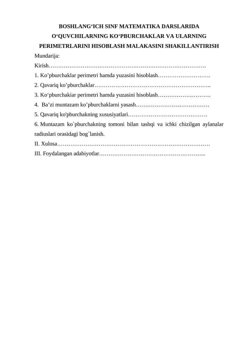 BOSHLANGʻICH SINF MATEMATIKA DARSLARIDA OʻQUVCHILARNING KOʻPBURCHAKLAR VA ULARNING PERIMETRLARINI HISOBLASH MALAKASINI SHAKILLANTIRISH 1