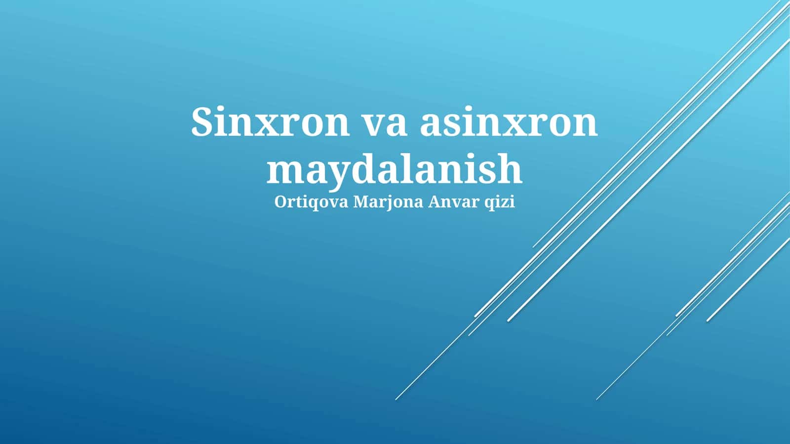 Sinxron va Asinxron Operatsiyalar 1