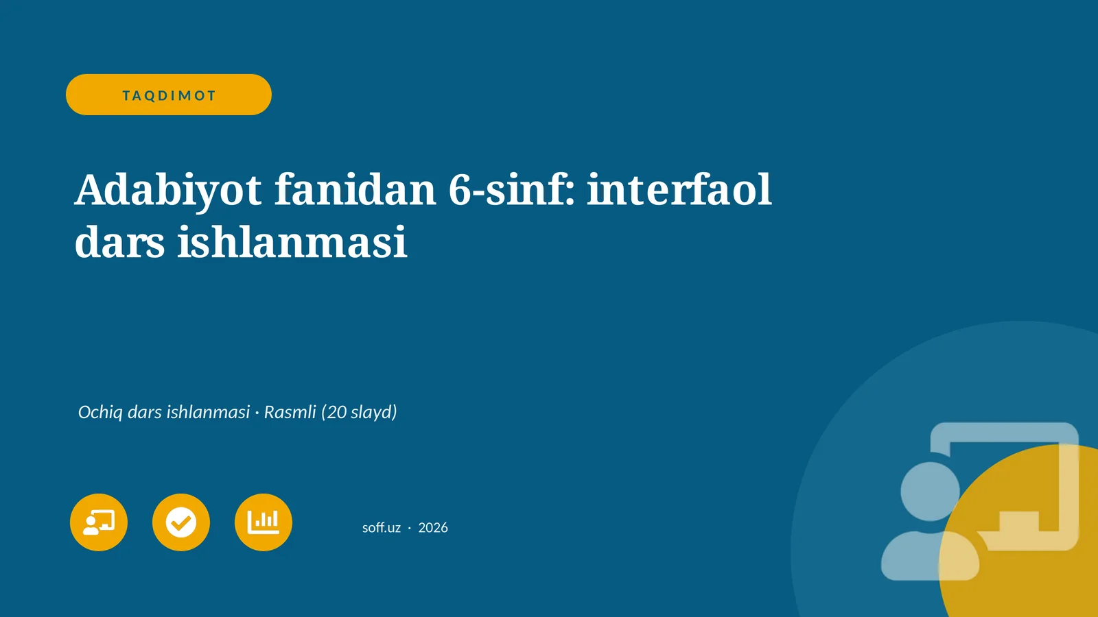Adabiyot fanidan 6-sinf: interfaol dars ishlanmasi 1