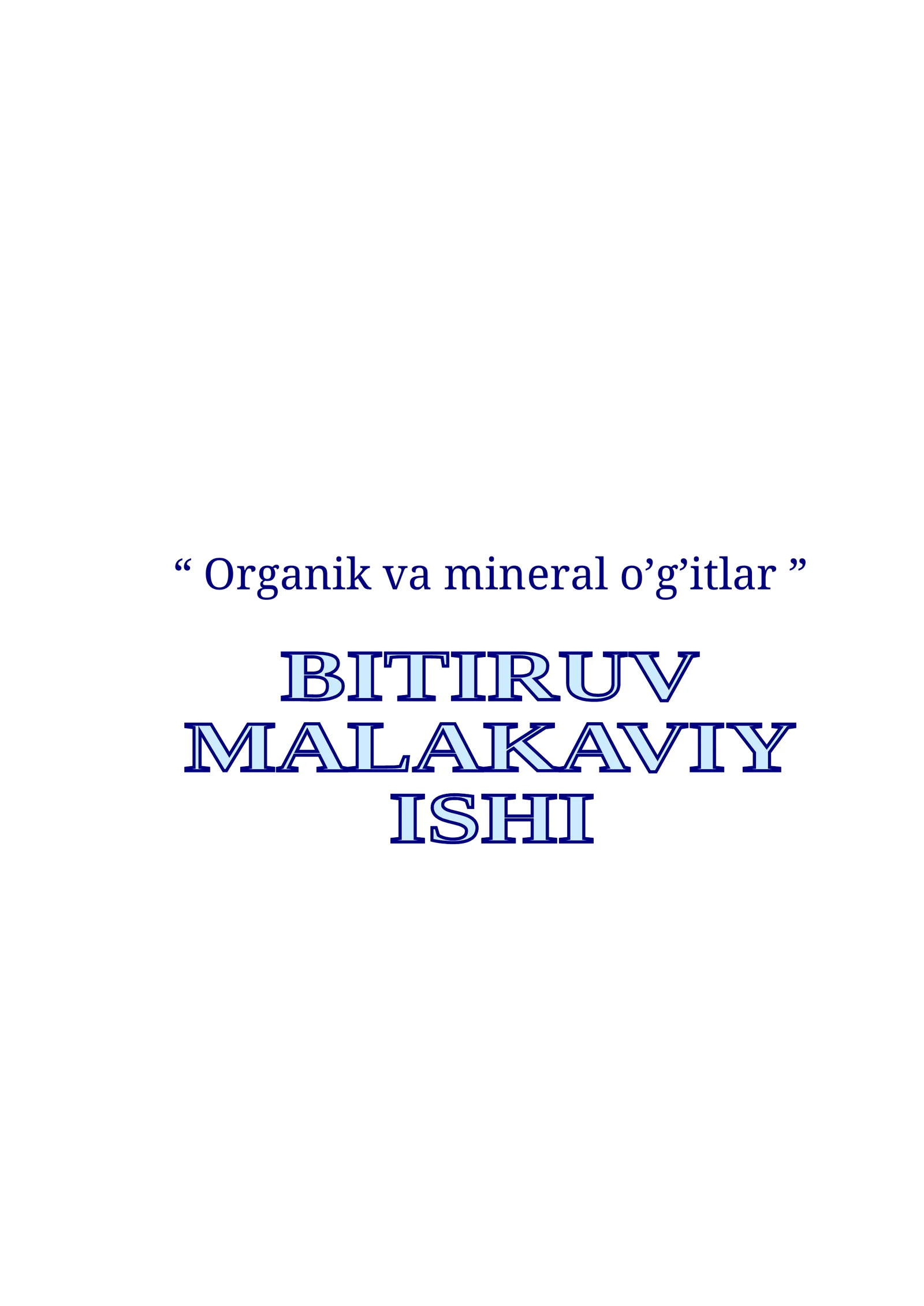 Organik va mineral o’g’itlar 1