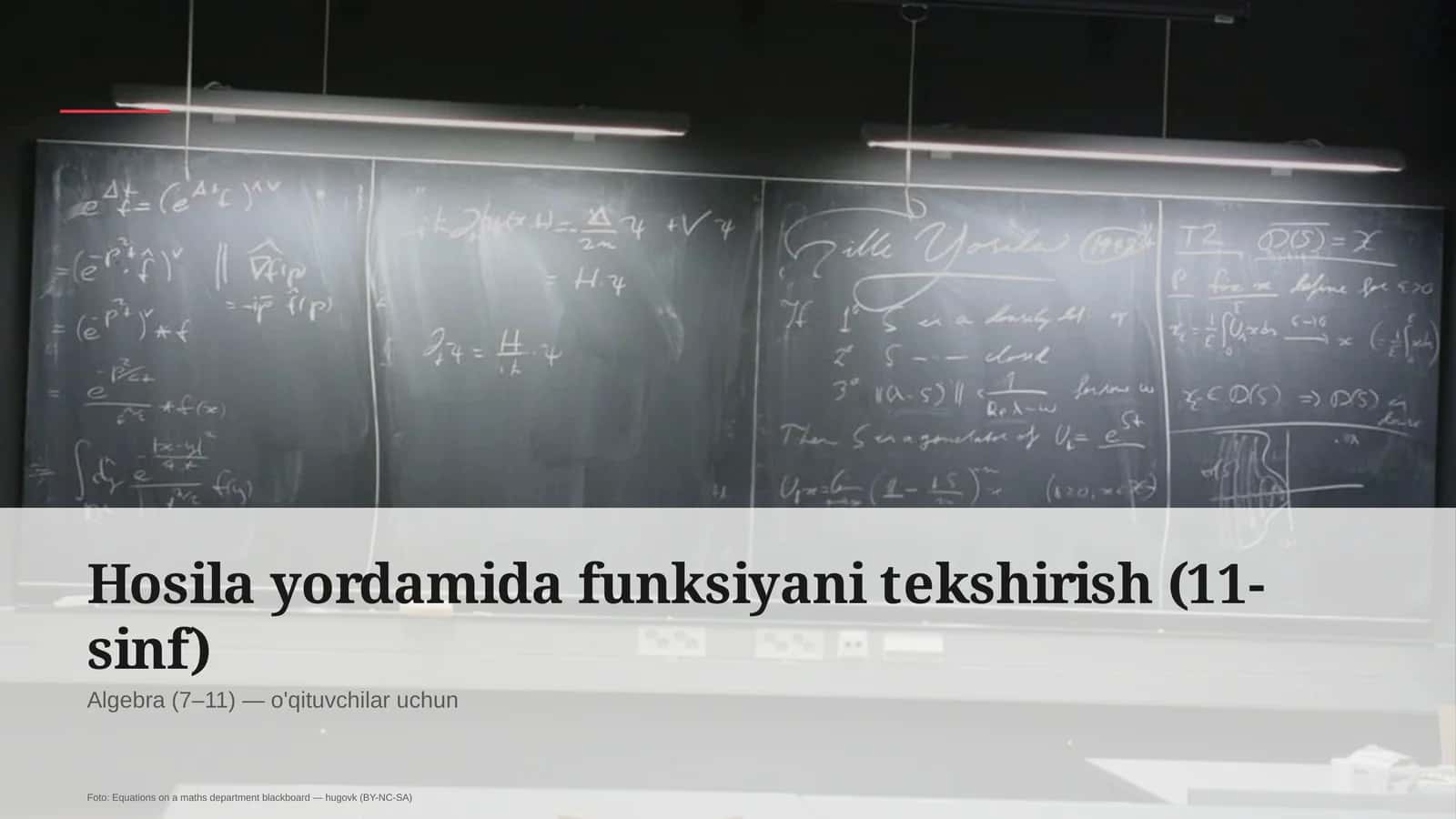 Hosila yordamida funksiyani tekshirish (11-sinf) 1