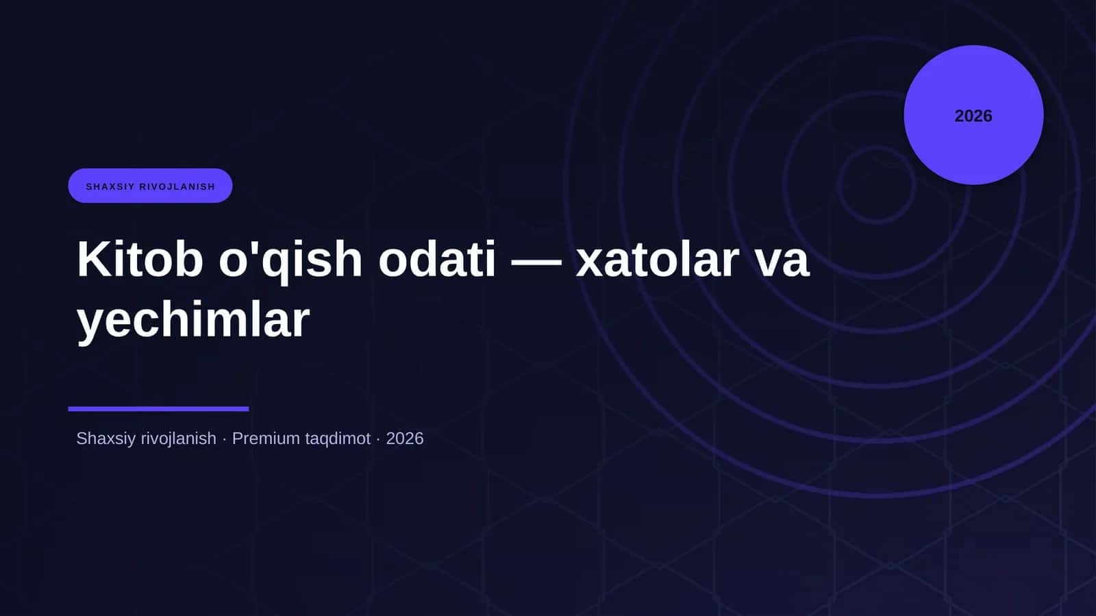 Kitob o'qish odati — xatolar va yechimlar 1