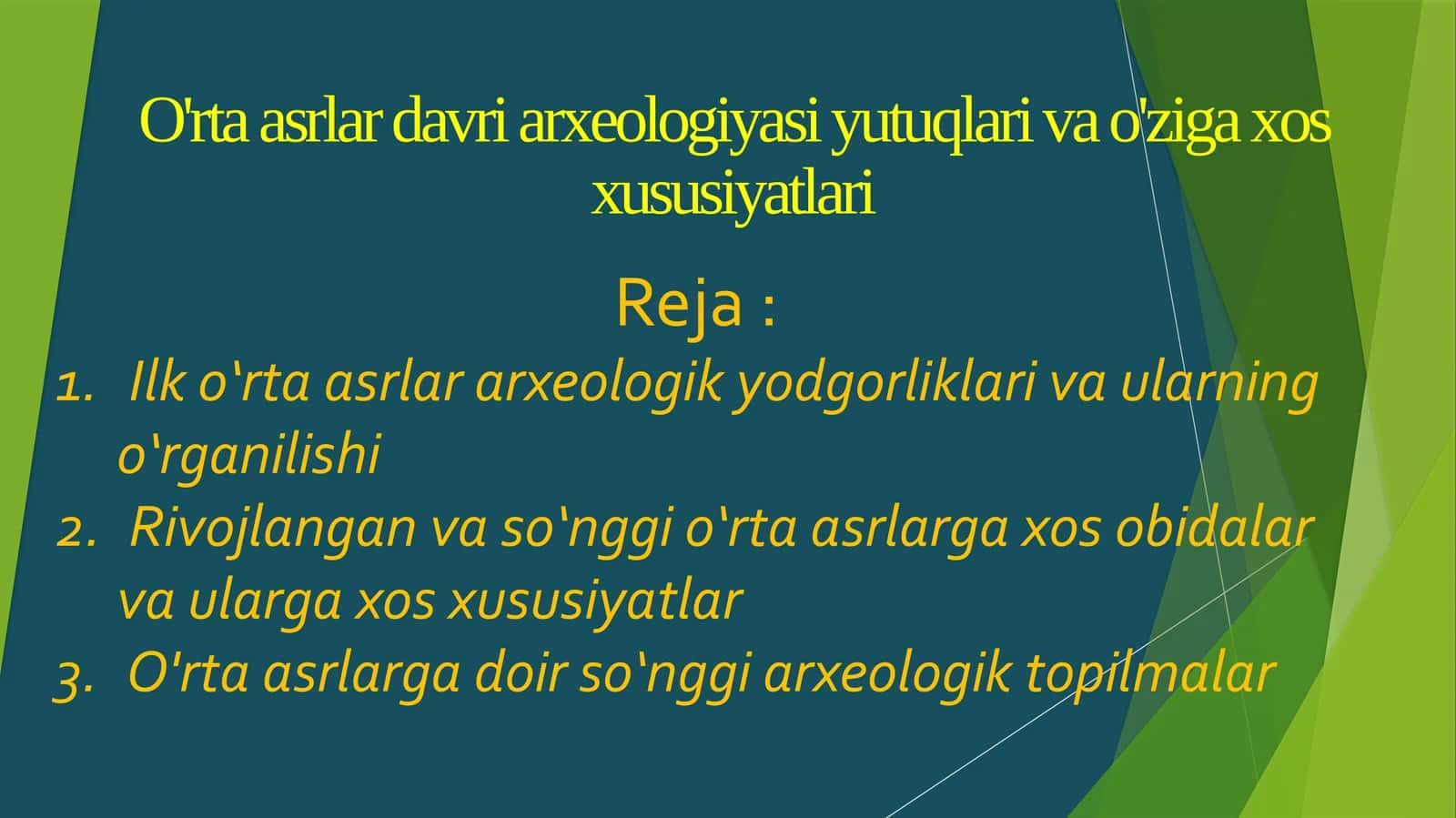 O'rta  asrlar  davri arxeologiyasi 1