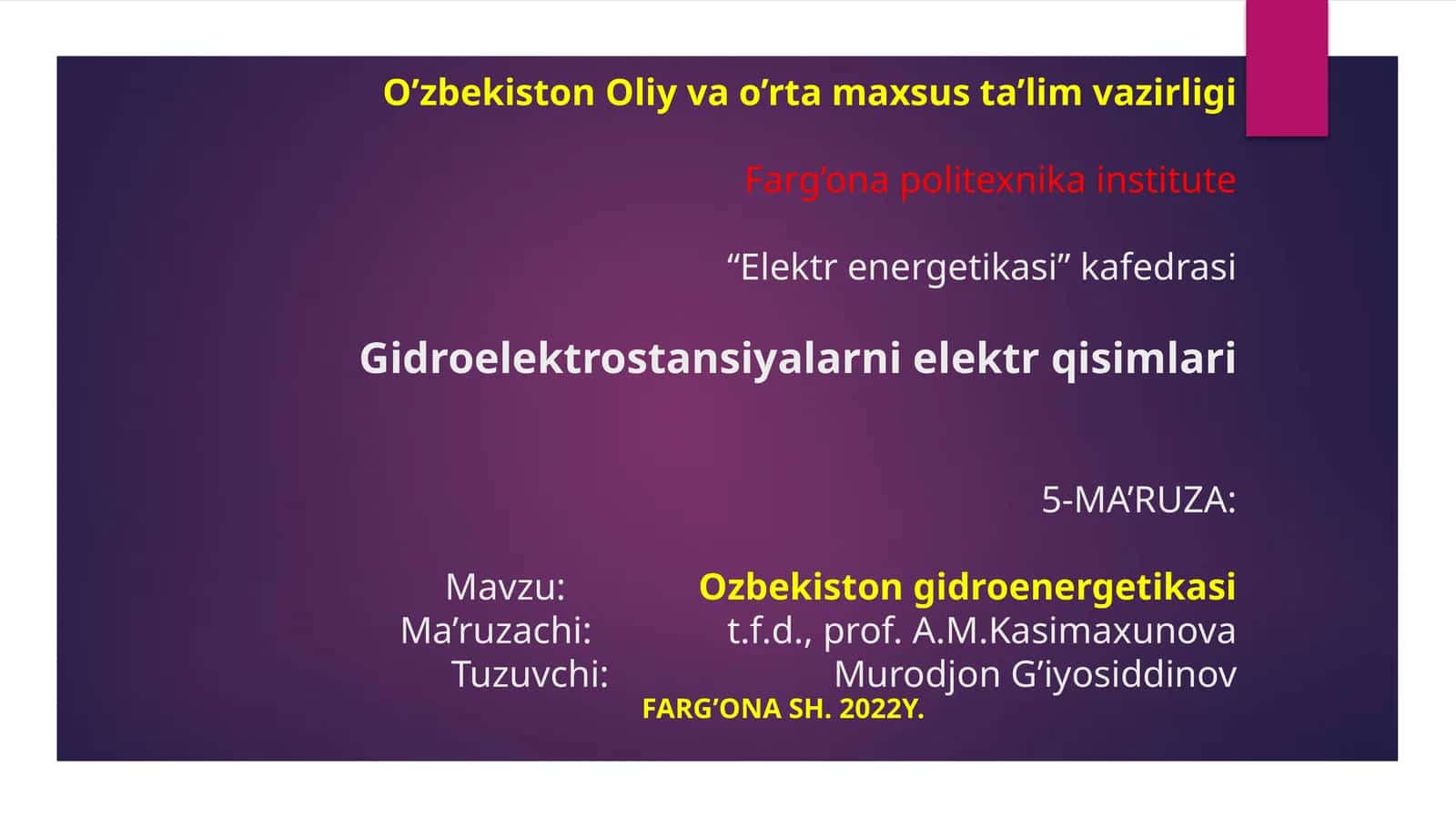 O'zbekiston Oliy va o'rta maxsulot so'lim vazirligi Farg'ona politexnika instituti "Elektrenergetikasi" kafedrasi 1