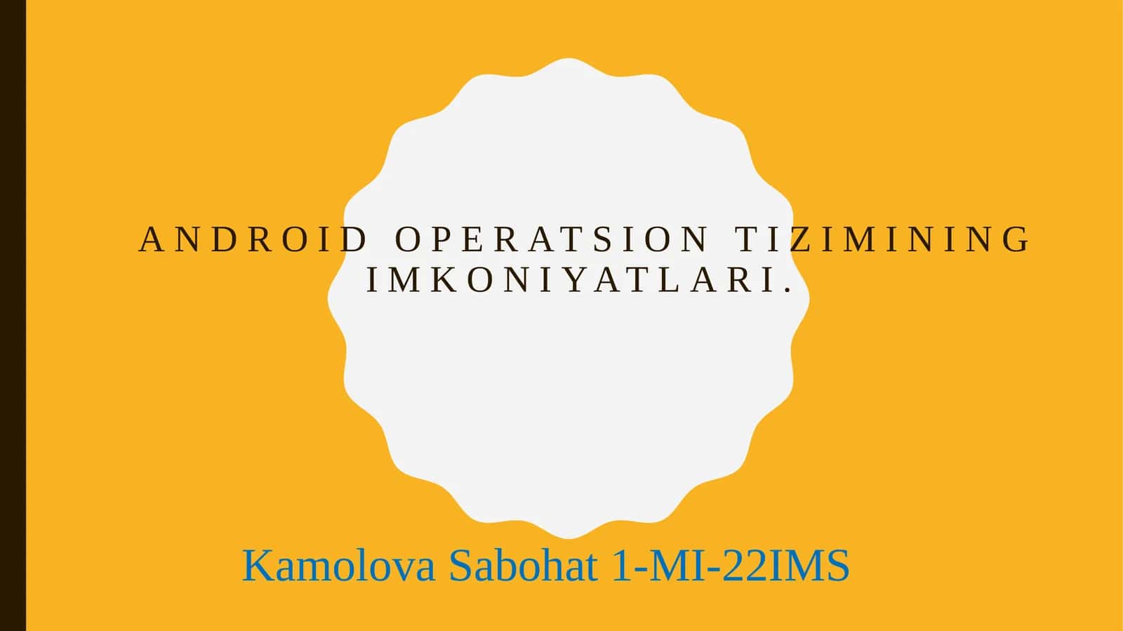 Android operatsion tizimi imkoniyatlari 1